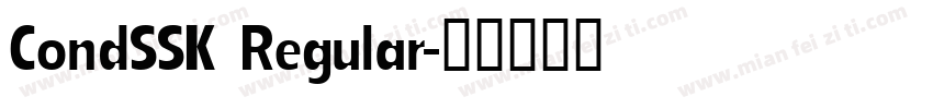 CondSSK Regular字体转换